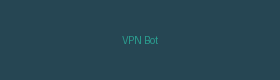 VPN Bot